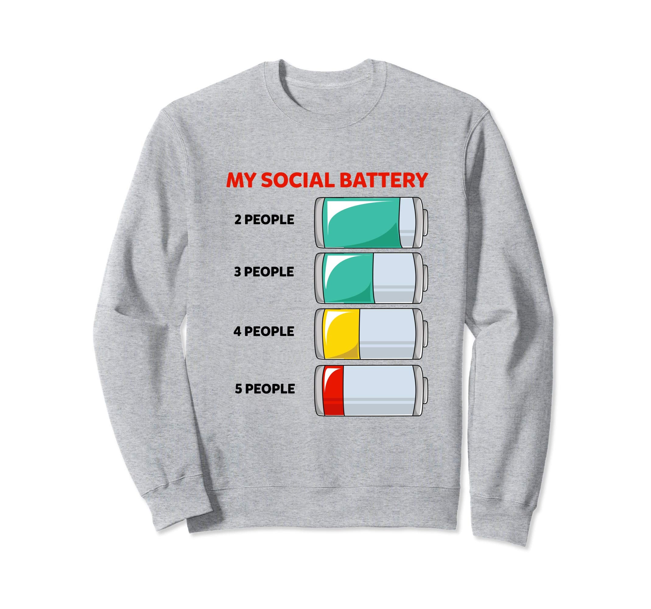 My Social Battery Introvert Sweatshirt - Casual Everyday Wear Men Women - T-Shirt, Sweatshirt, Hoodie