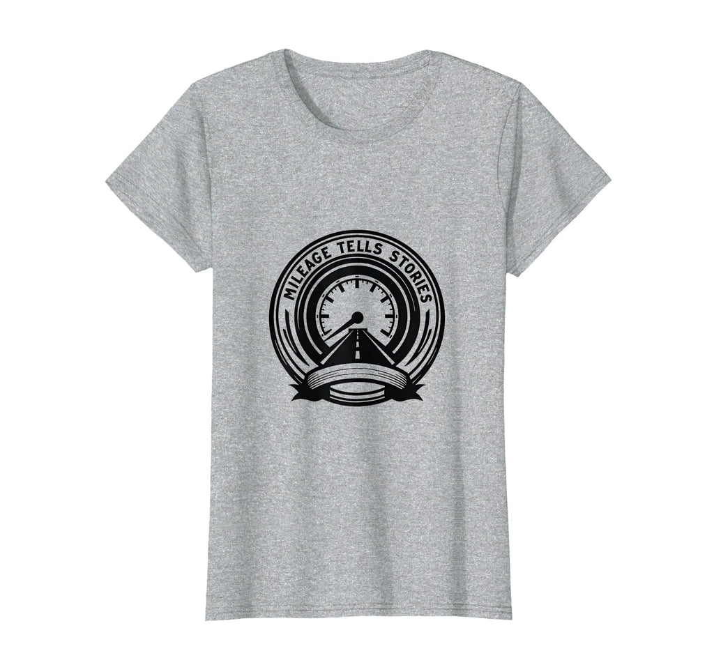 Mileage Tells Stories Car Enthusiast T-Shirt - Unique Graphic Unisex - T-Shirt, Sweatshirt, Hoodie