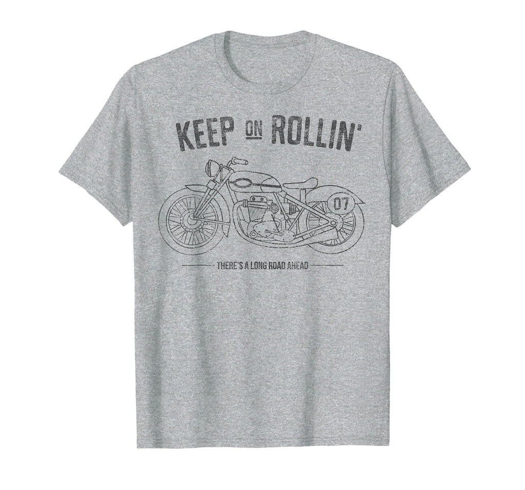 Keep Rollin Motorcycle Roadtrip T-Shirt - Minimalist Print for Adults - T-Shirt, Sweatshirt, Hoodie