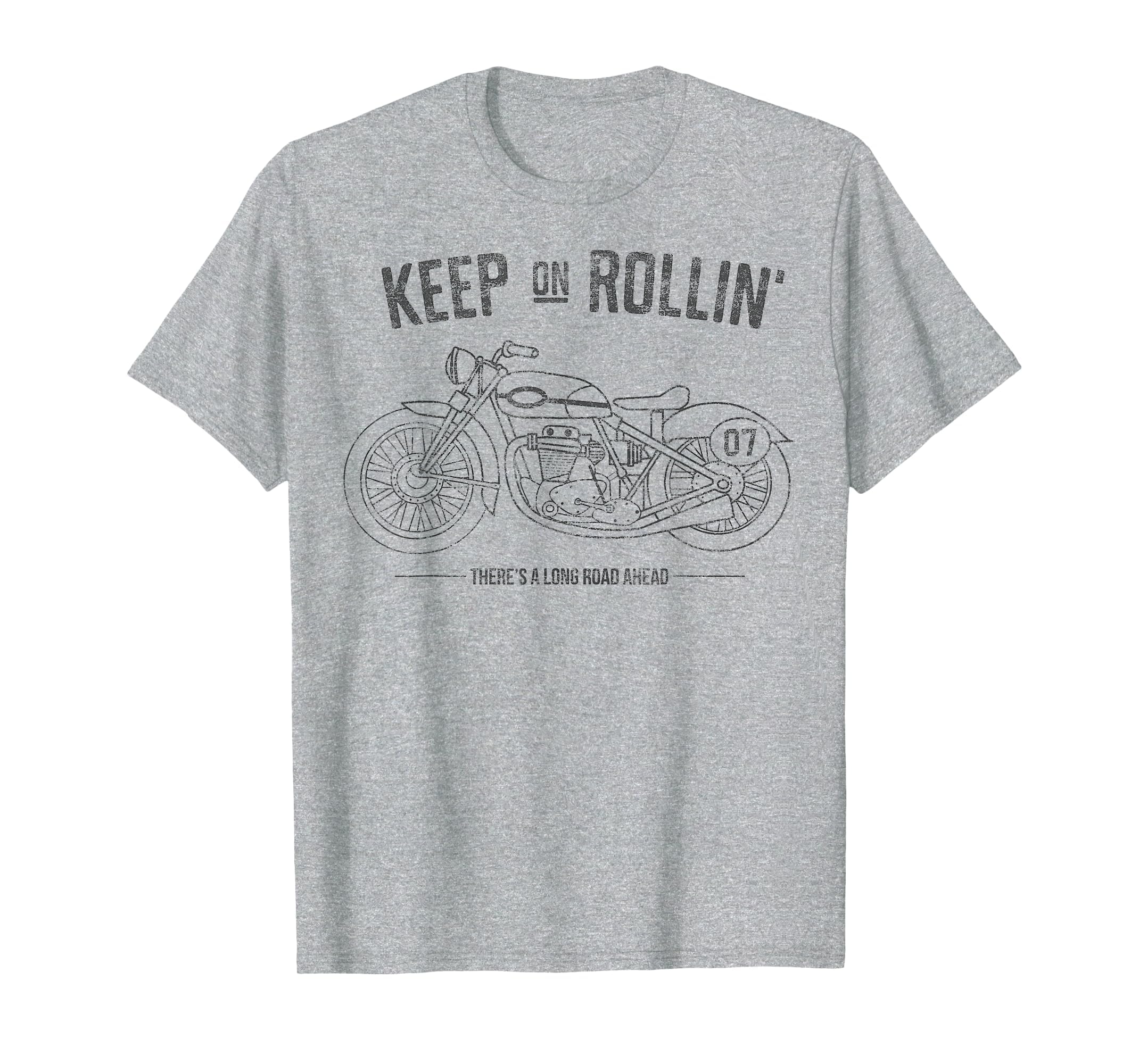 Keep Rollin Motorcycle Roadtrip T-Shirt - Minimalist Print for Adults - T-Shirt, Sweatshirt, Hoodie