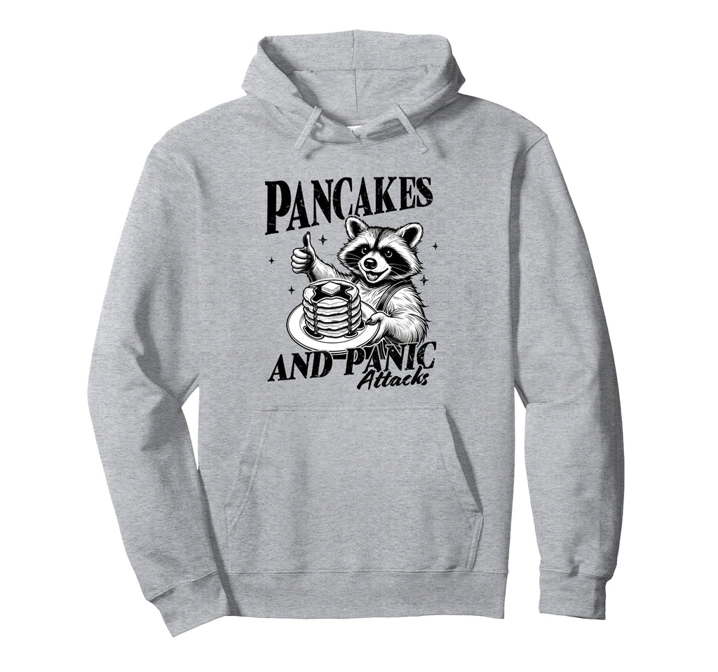 Pancakes And Panic Attacks Self Care Hoodie - Aesthetic Graphic for Adults - T-Shirt, Sweatshirt, Hoodie
