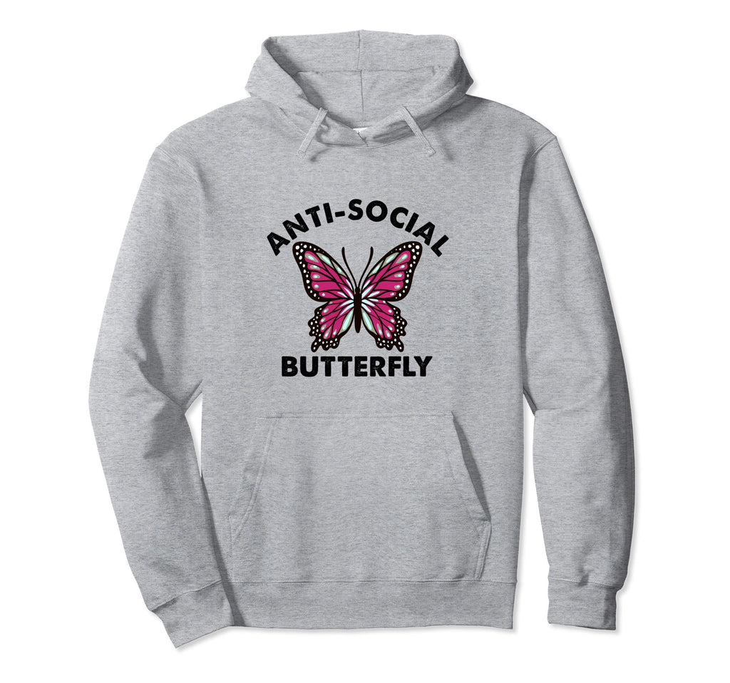 Anti Social Butterfly Introvert Anxious Hoodie - Trendy Graphic Unisex - T-Shirt, Sweatshirt, Hoodie