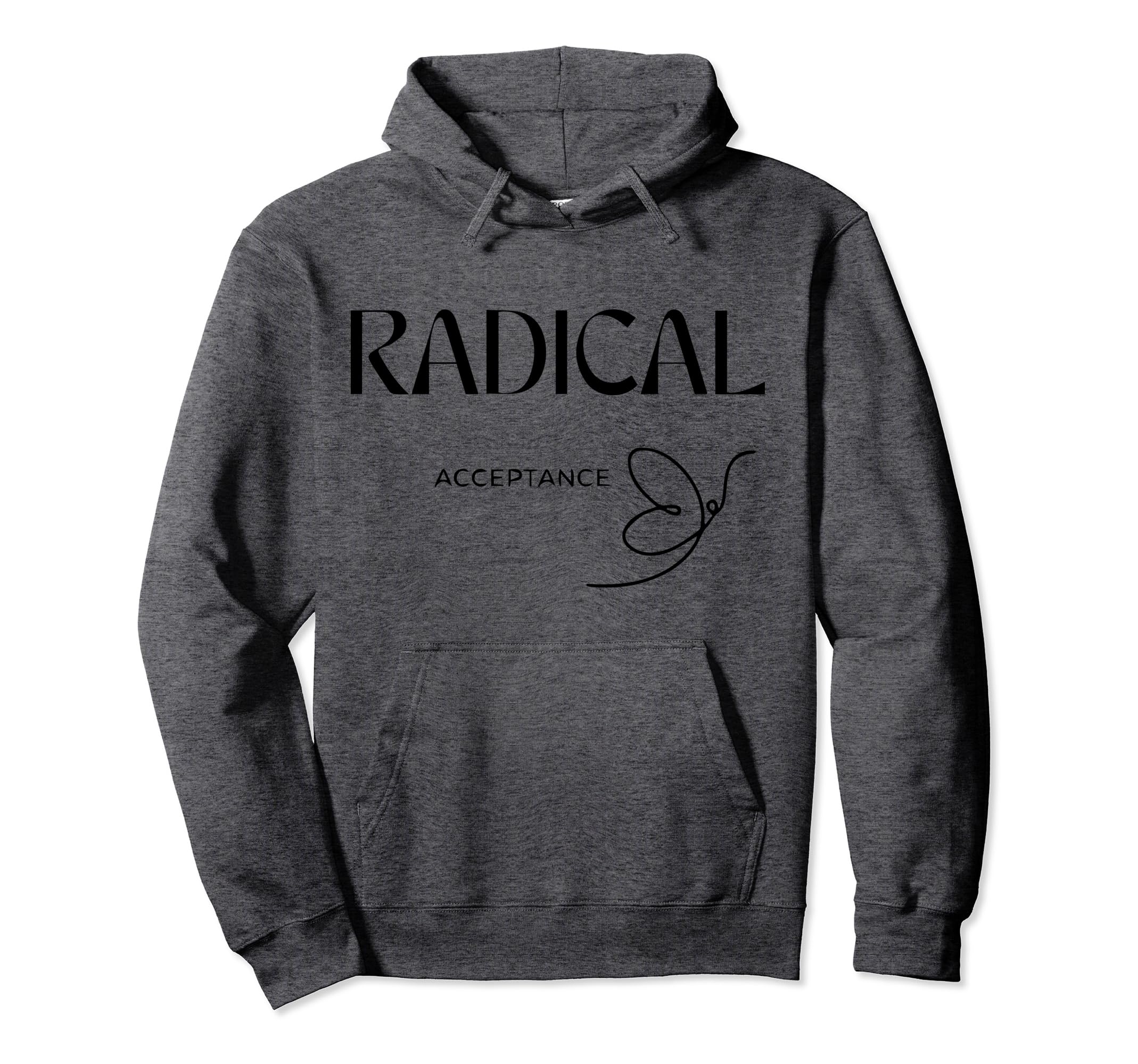 Radical Acceptance Butterfly Dbt Hoodie - Custom Art Print Men Women - T-Shirt, Sweatshirt, Hoodie