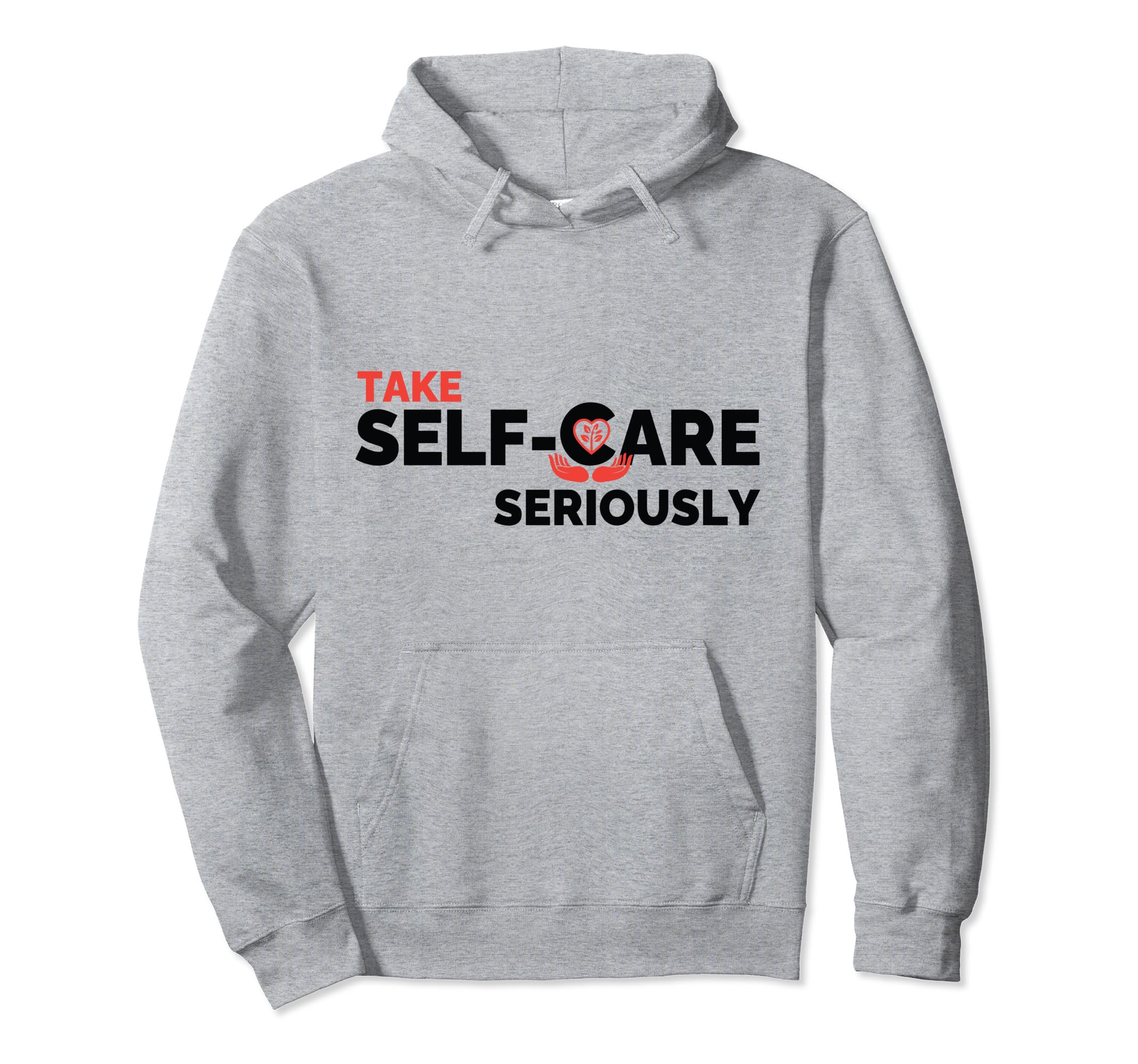 Take Self Care Seriously Hoodie - Minimalist Print for Adults - T-Shirt, Sweatshirt, Hoodie