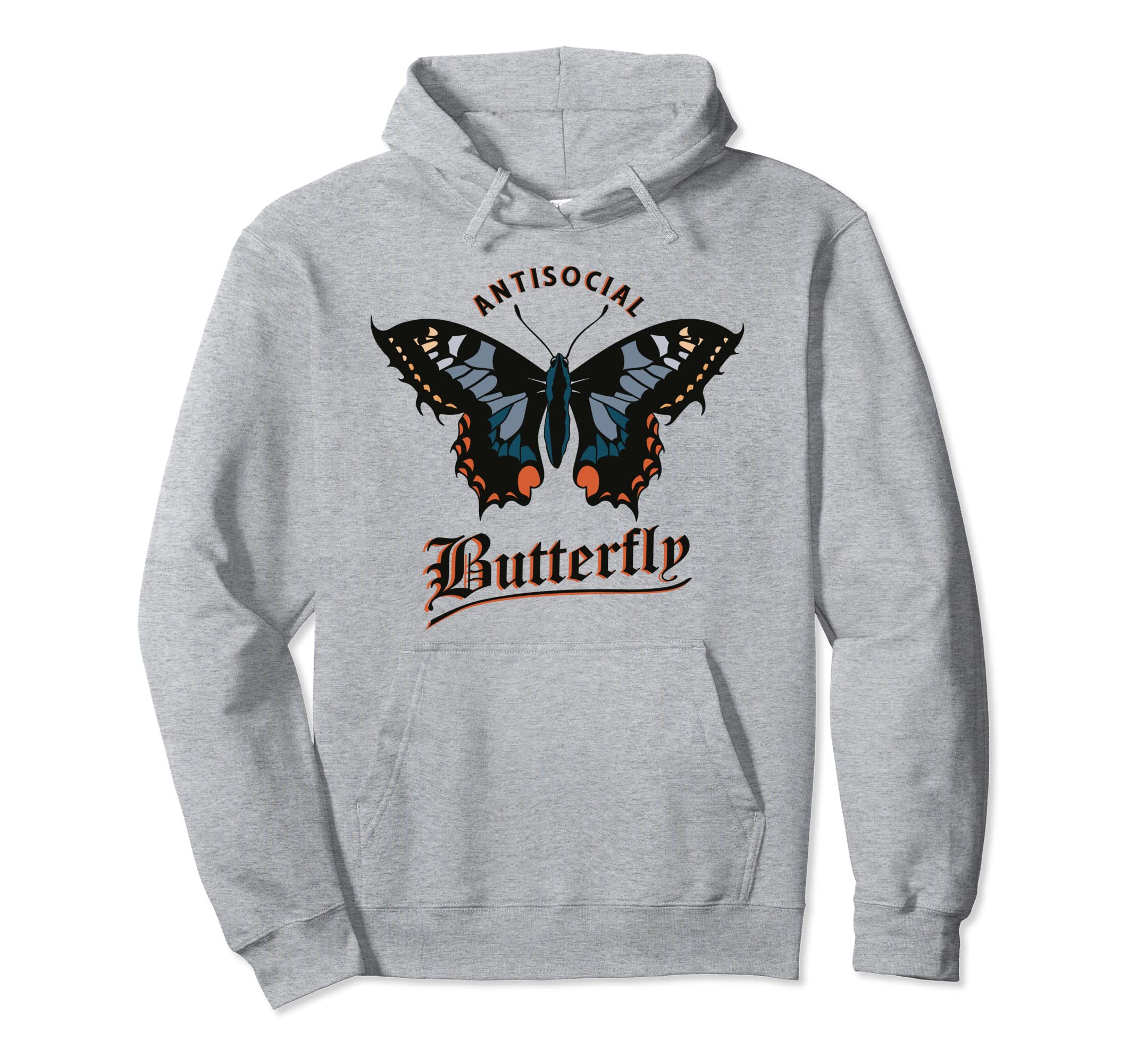 Antisocial Butterfly Sarcastic Funny Hoodie - Novelty Apparel for Adults - T-Shirt, Sweatshirt, Hoodie