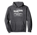 Im Not Anti Social Selectively Social Hoodie - Custom Art Print for Adults - T-Shirt, Sweatshirt, Hoodie