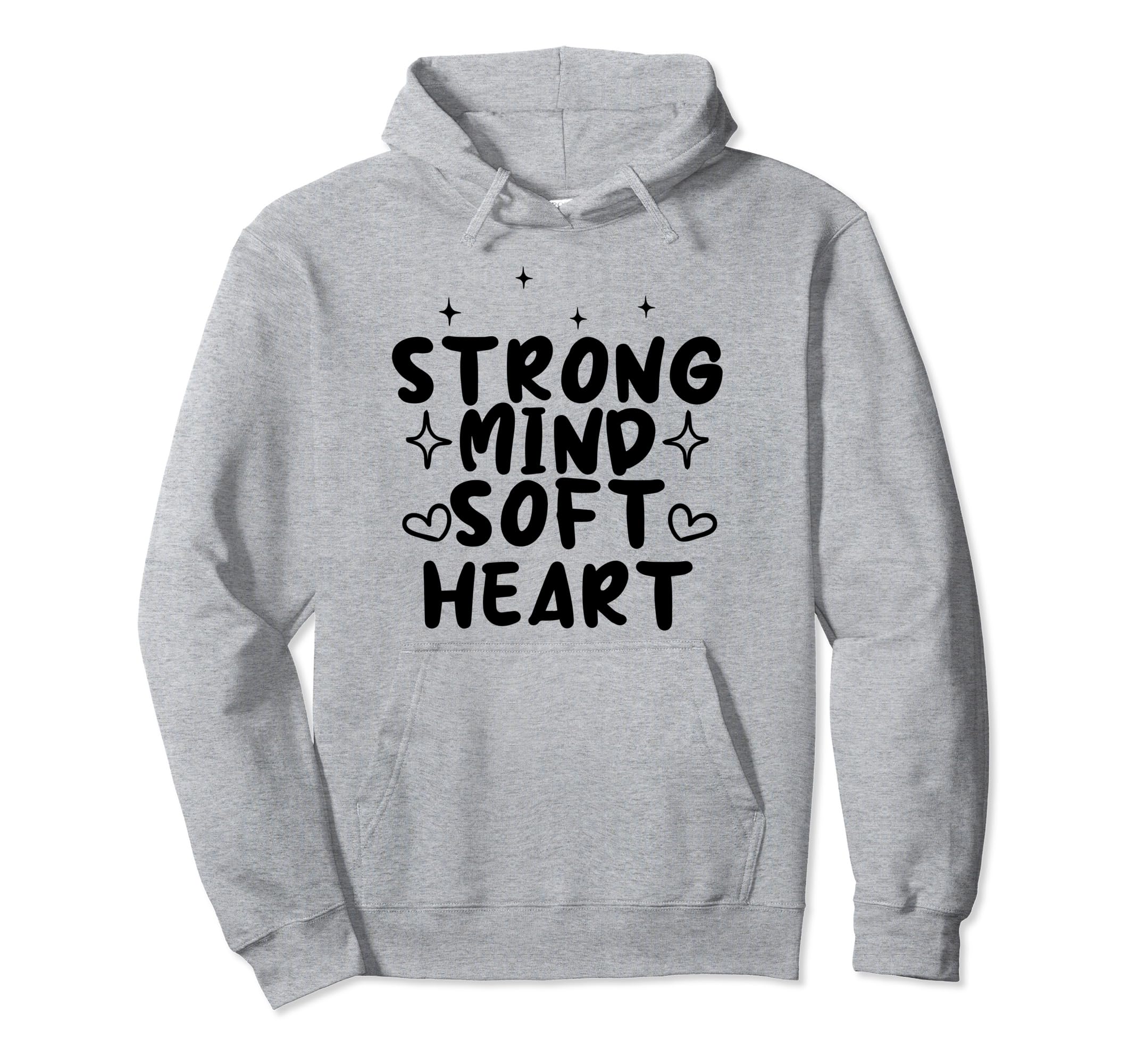 Strong Mind Soft Heart Depression Mental Hoodie - Unique Graphic Unisex - T-Shirt, Sweatshirt, Hoodie