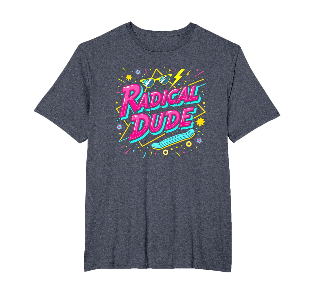 Radical Dude 80S Neon Skateboard Party T-Shirt - Aesthetic Graphic Unisex - T-Shirt, Sweatshirt, Hoodie