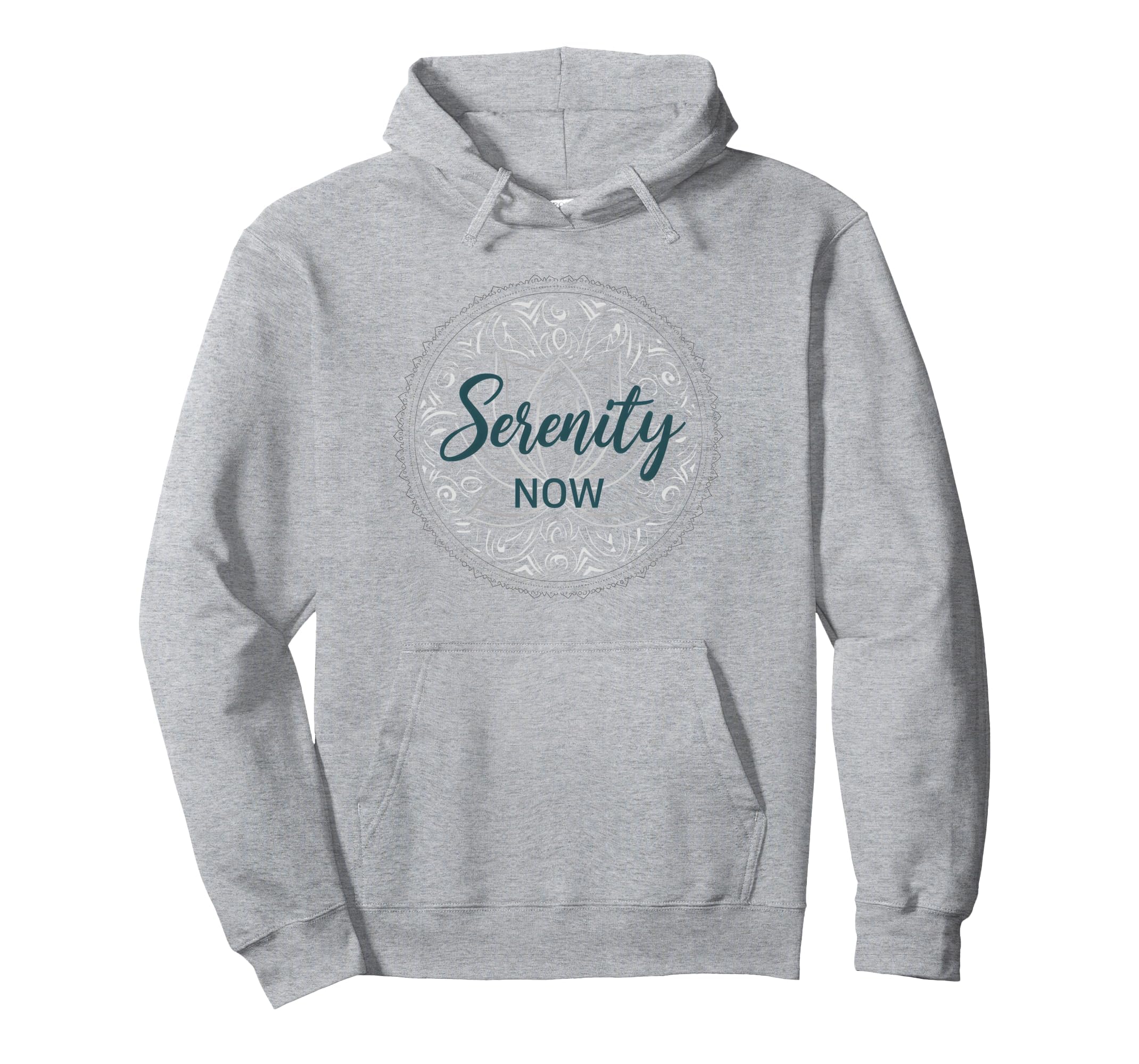 Serenity Now Zen Lotus Mandala Meditation Hoodie - Custom Art Print Unisex - T-Shirt, Sweatshirt, Hoodie