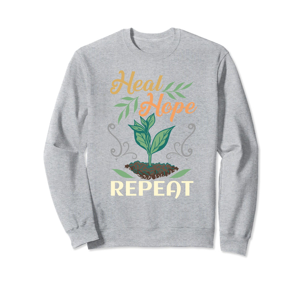 Heal Hope Repeat Mental Health Sweatshirt - Casual Everyday Wear Men Women - T-Shirt, Sweatshirt, Hoodie