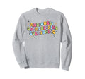 Anxiously Overthinking Everything Sweatshirt - Streetwear Style for Adults - T-Shirt, Sweatshirt, Hoodie