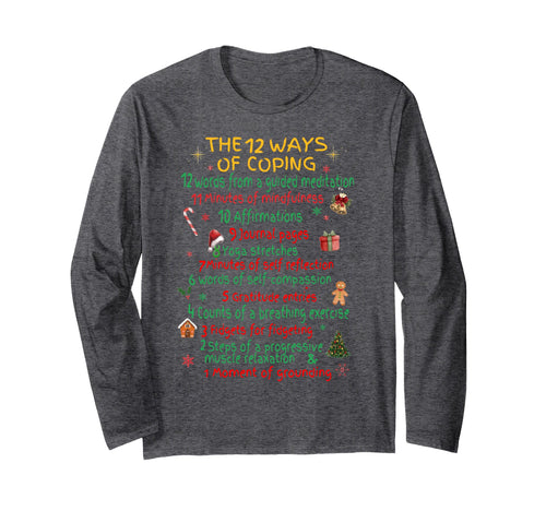 12 Ways Coping Funny Mental Health T-Shirt - Fun Novelty Design Unisex - T-Shirt, Sweatshirt, Hoodie