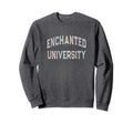 Funny Anti Social Enchanted University Sweatshirt - Unique Graphic Unisex - T-Shirt, Sweatshirt, Hoodie