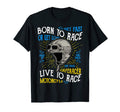 Racing Motorcycle Helmet Born To Race T-Shirt - Graphic Print Men Women - T-Shirt, Sweatshirt, Hoodie