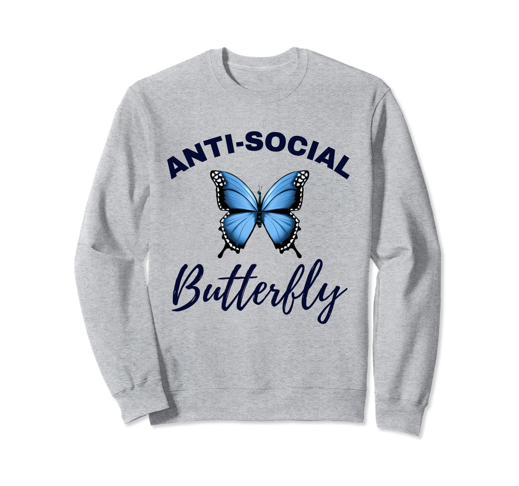 Anti Social Butterfly Funny Sweatshirt - Minimalist Print Unisex - T-Shirt, Sweatshirt, Hoodie