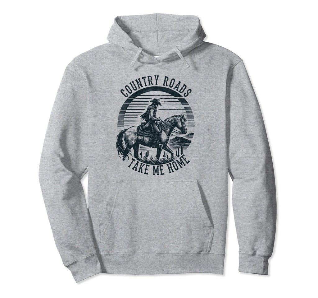Country Roads Take Me Home Cowboy Hoodie - Unique Graphic Men Women - T-Shirt, Sweatshirt, Hoodie