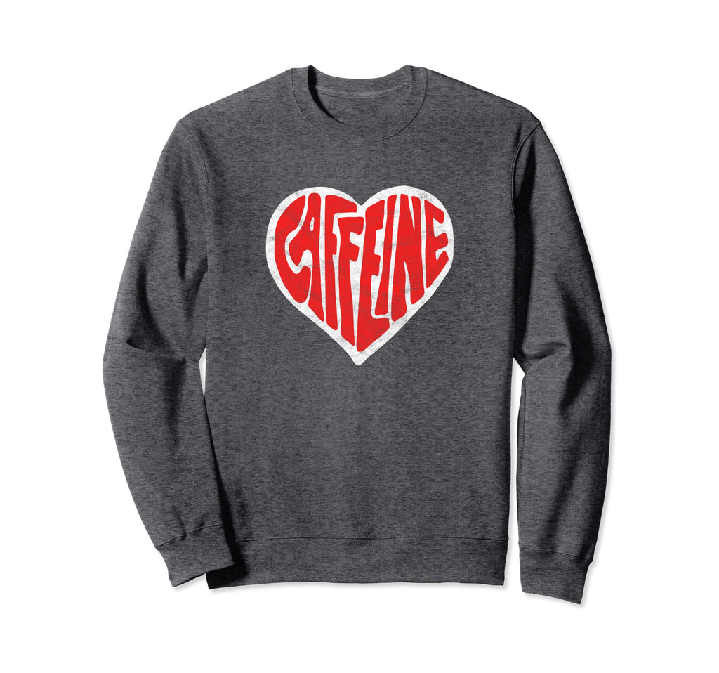 Caffeine Love Heart Typography Sweatshirt - Trendy Graphic for Adults - T-Shirt, Sweatshirt, Hoodie