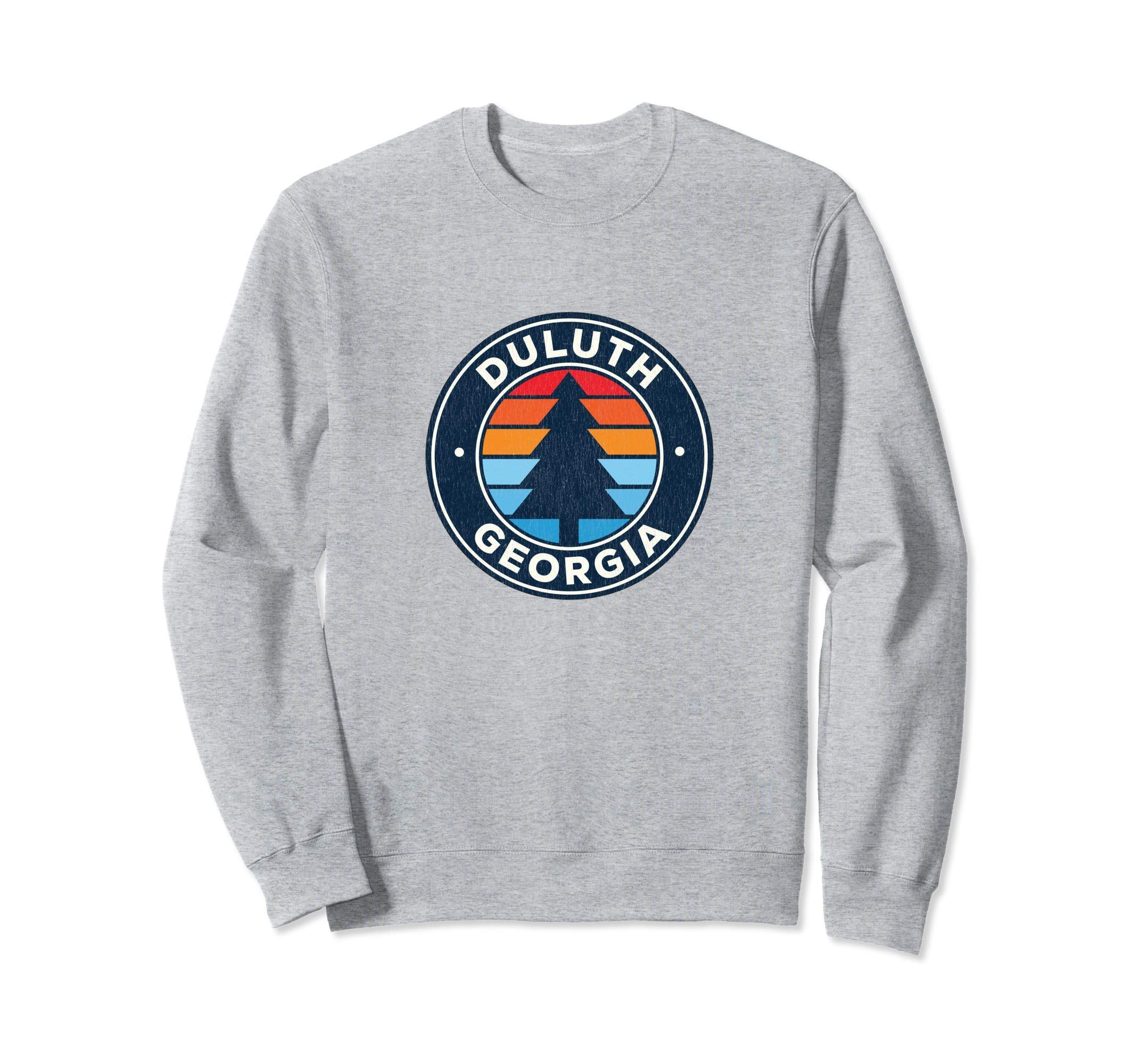 Duluth Georgia Ga 70S Sweatshirt - Novelty Apparel Men Women - T-Shirt, Sweatshirt, Hoodie