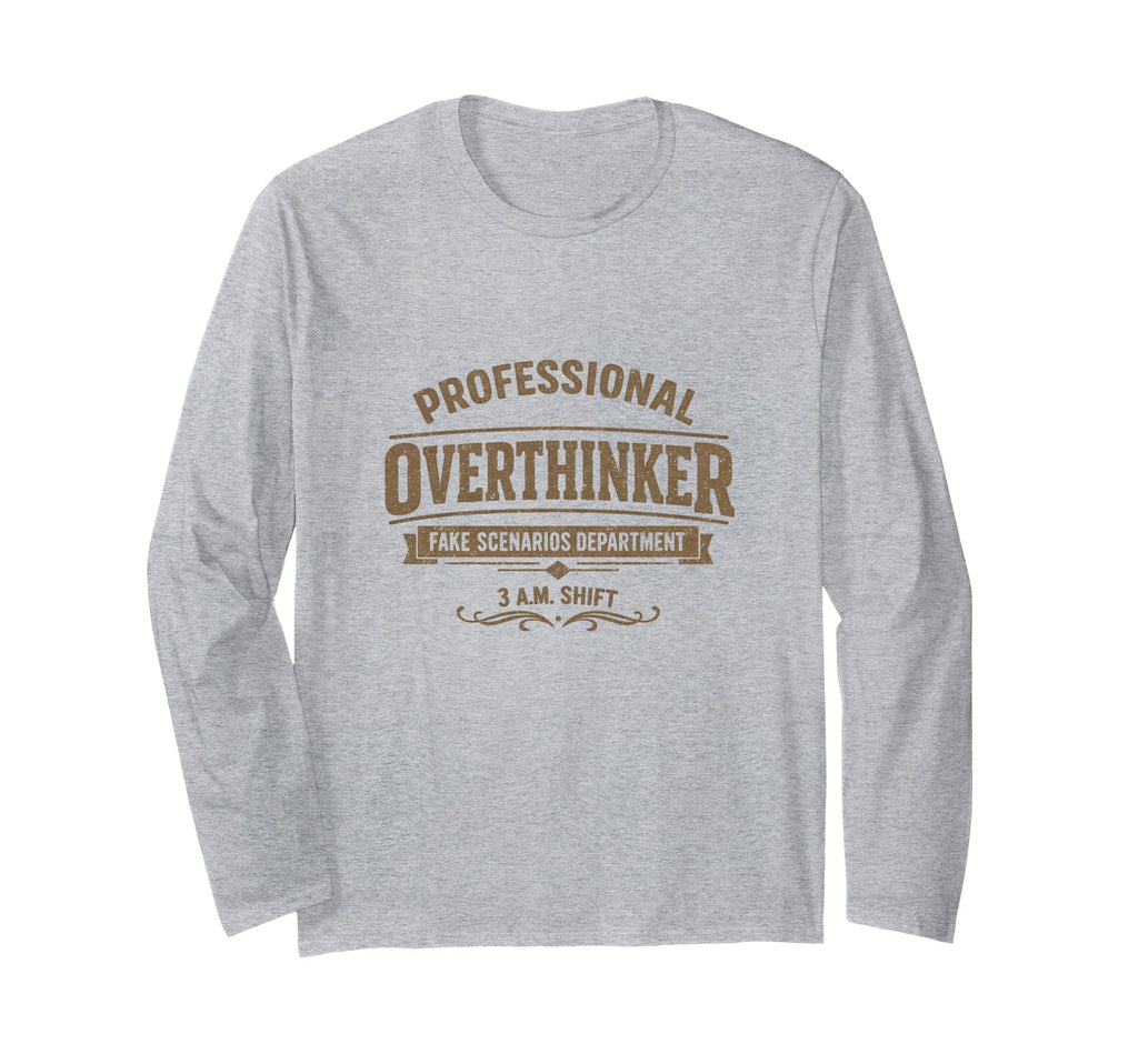 Professional Overthinker Fake Scenarios T-Shirt - Minimalist Print Unisex - T-Shirt, Sweatshirt, Hoodie