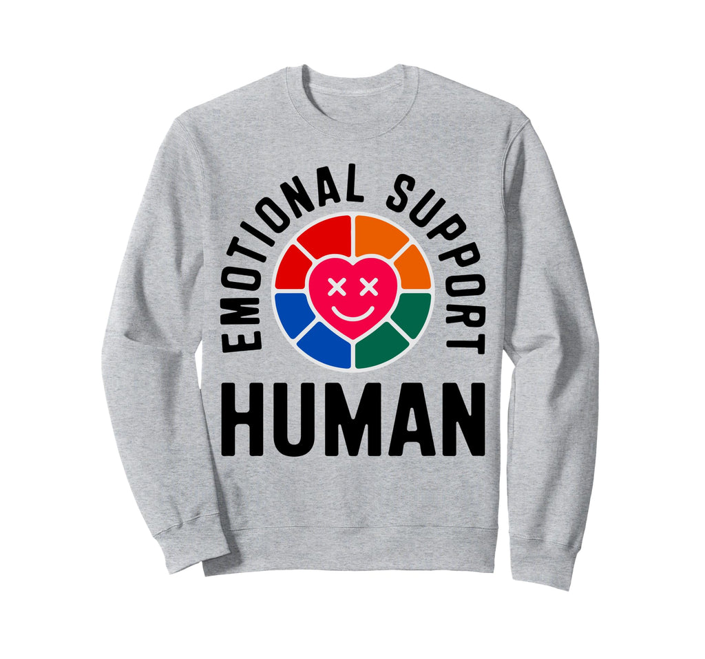 Emotional Support Human Mental Sweatshirt - Trendy Graphic for Adults - T-Shirt, Sweatshirt, Hoodie