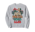 Antisocial Moms Club Funny Introvert Sweatshirt - Trendy Graphic Men Women - T-Shirt, Sweatshirt, Hoodie