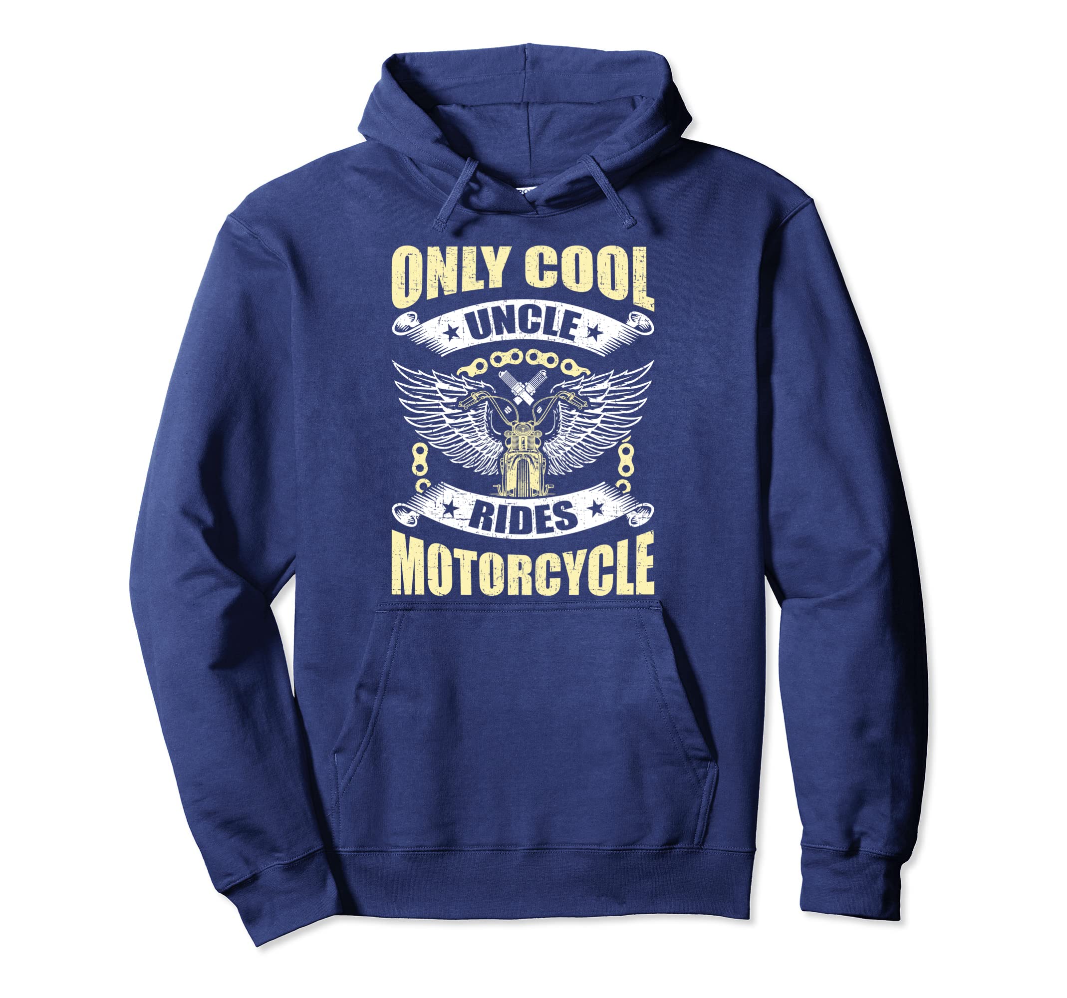 Only Uncle Rides Motorcycle Uncle Hoodie - Fun Novelty Design for Adults - T-Shirt, Sweatshirt, Hoodie