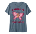 Groovy Anti Social Butterfly Ironic T-Shirt - Graphic Print Men Women - T-Shirt, Sweatshirt, Hoodie