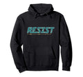 Resist Funny Electronic Resistor Hoodie - Novelty Apparel Men Women - T-Shirt, Sweatshirt, Hoodie