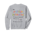 Dear Person Behind Me Be Kind Sweatshirt - Streetwear Style for Adults - T-Shirt, Sweatshirt, Hoodie