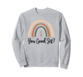 You Good Sis Semicolon Mental Health Sweatshirt - Graphic Print Unisex - T-Shirt, Sweatshirt, Hoodie