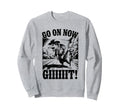 Go Now Git Cowboy Opossum Country Sweatshirt - Aesthetic Graphic Unisex - T-Shirt, Sweatshirt, Hoodie