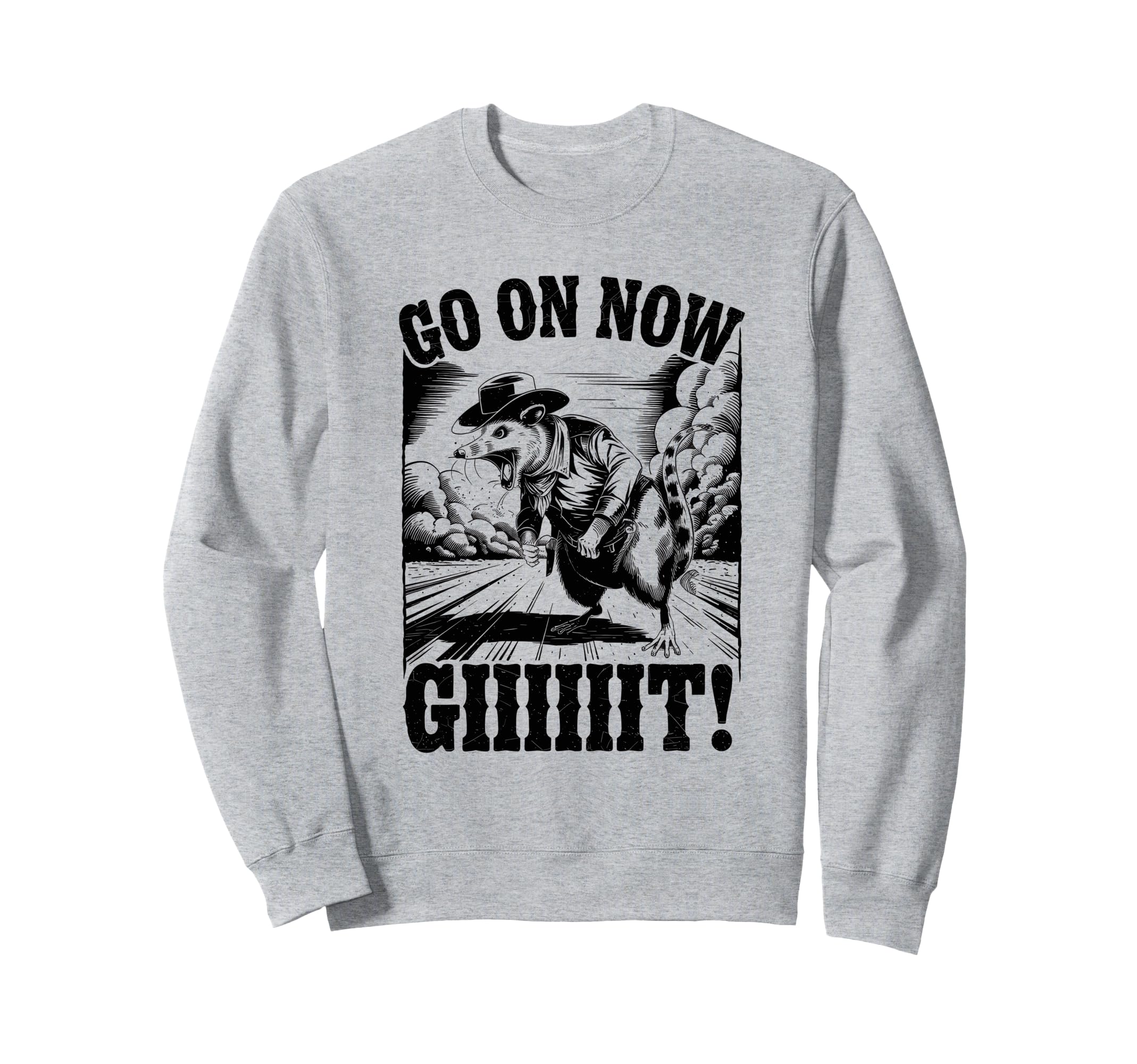 Go Now Git Cowboy Opossum Country Sweatshirt - Aesthetic Graphic Unisex - T-Shirt, Sweatshirt, Hoodie