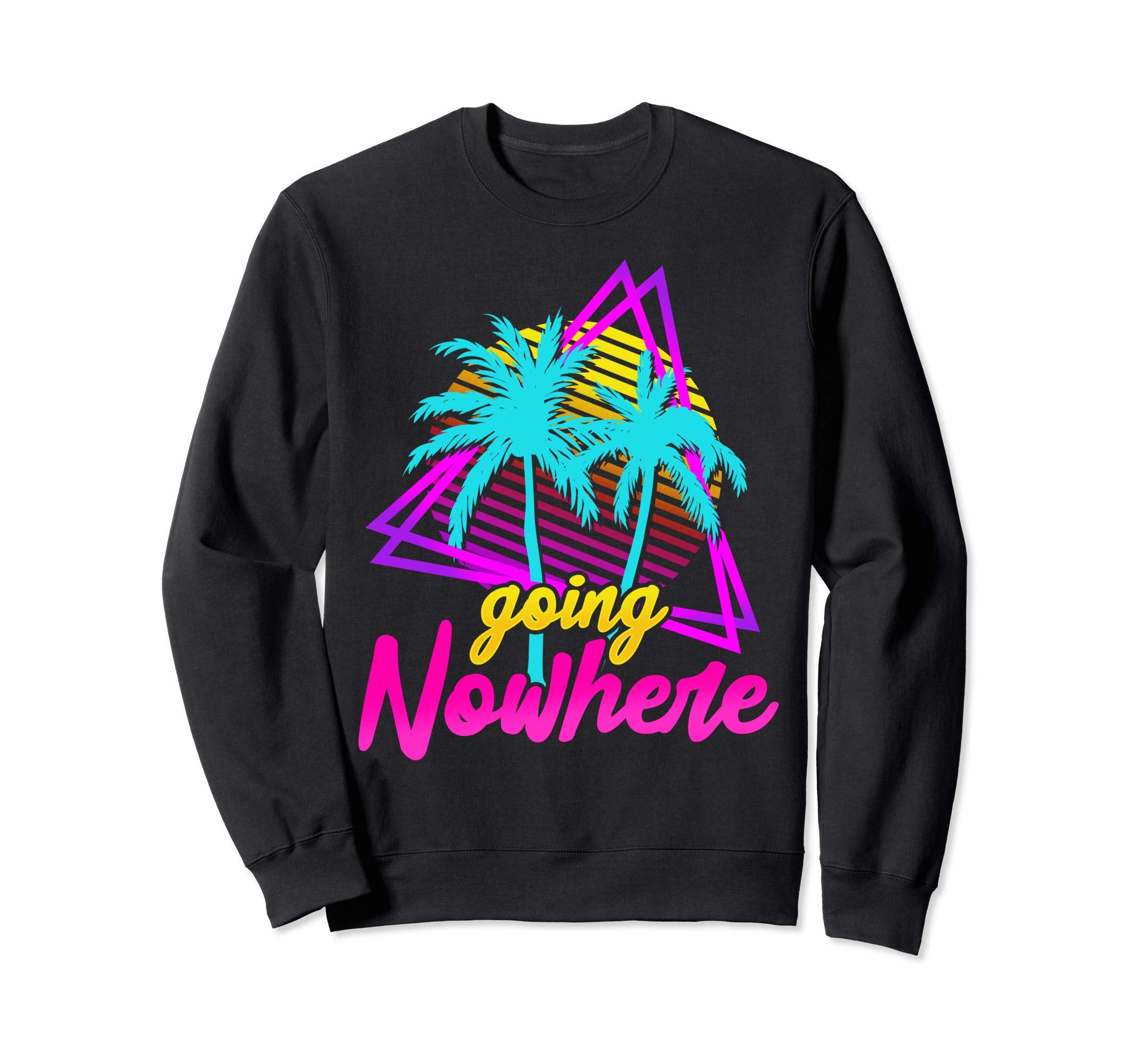 Vaporwave Synthwave Going Nowhere Sweatshirt - Graphic Print for Adults - T-Shirt, Sweatshirt, Hoodie