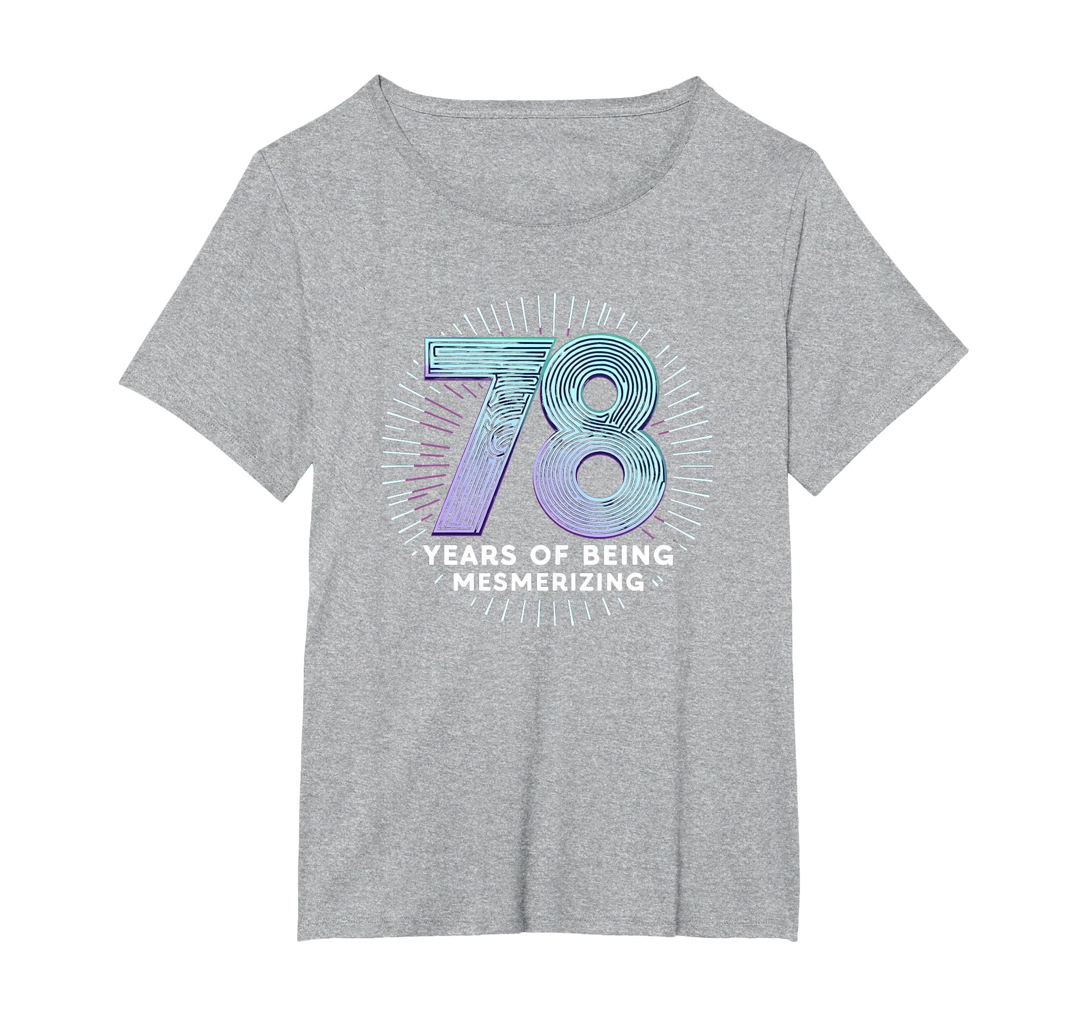 78 Years Mesmerizing Birthday Gift T-Shirt - Unique Graphic for Adults - T-Shirt, Sweatshirt, Hoodie