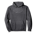 I Understand That You Dont Like Me I Dont Hoodie - Graphic Print Unisex - T-Shirt, Sweatshirt, Hoodie