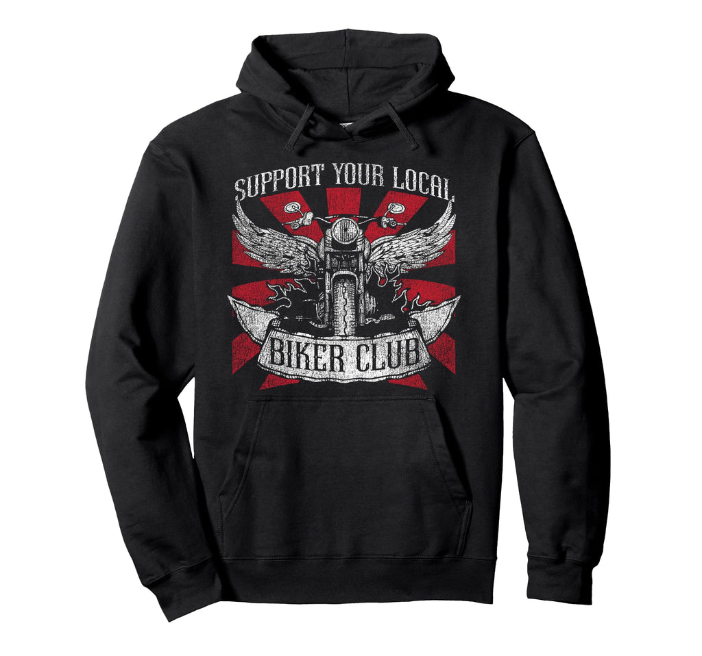 Motorcycle Biker Support Your Local Biker Hoodie - Trendy Graphic Unisex - T-Shirt, Sweatshirt, Hoodie