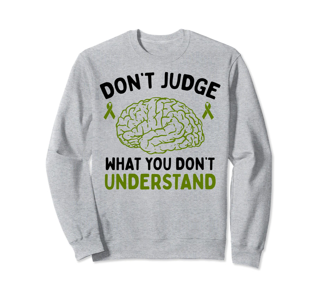Dont Judge Depression Anxiety Mental Sweatshirt - Minimalist Print Unisex - T-Shirt, Sweatshirt, Hoodie