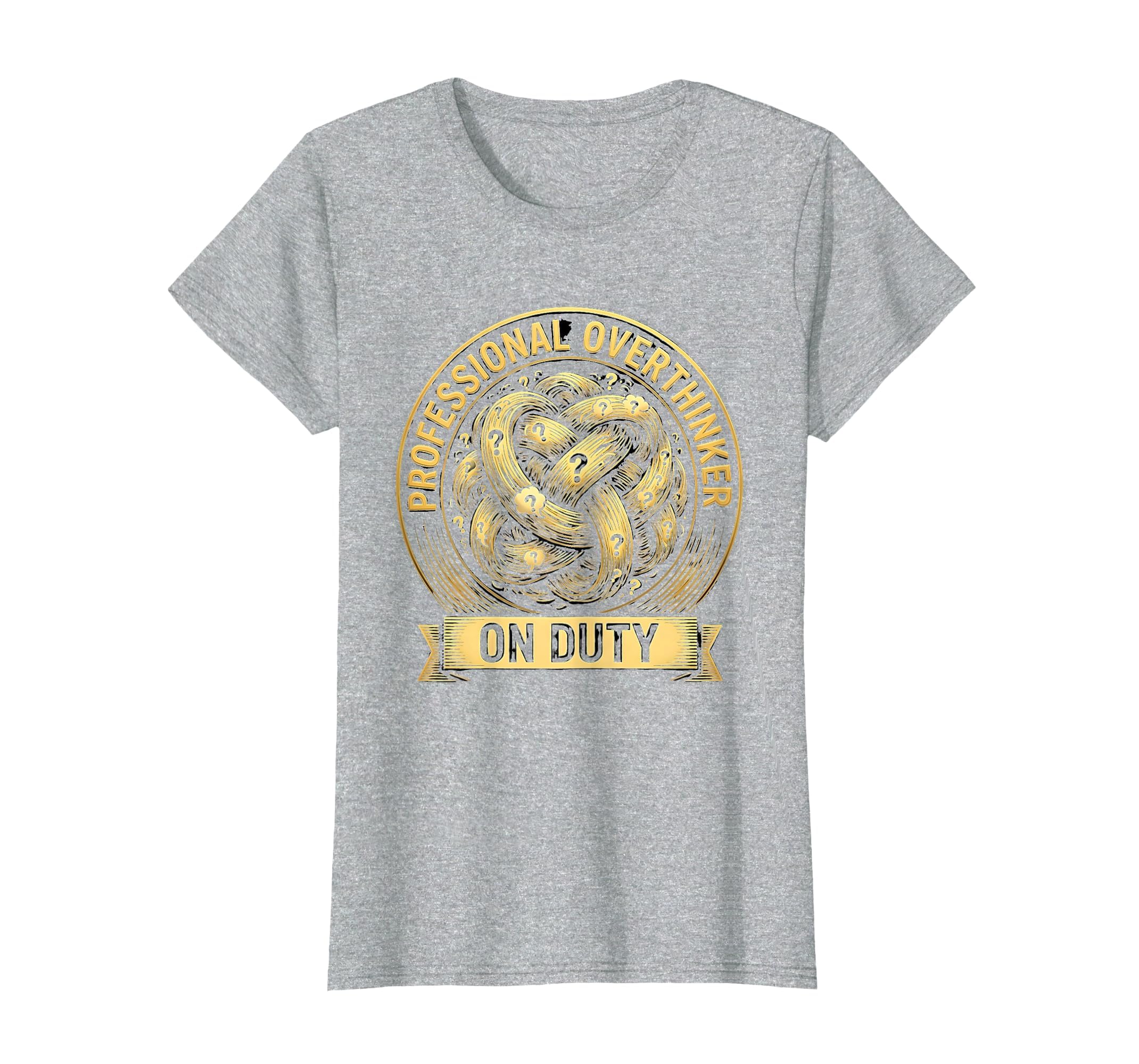 Professional Overthinker Duty Funny T-Shirt - Graphic Print for Adults - T-Shirt, Sweatshirt, Hoodie