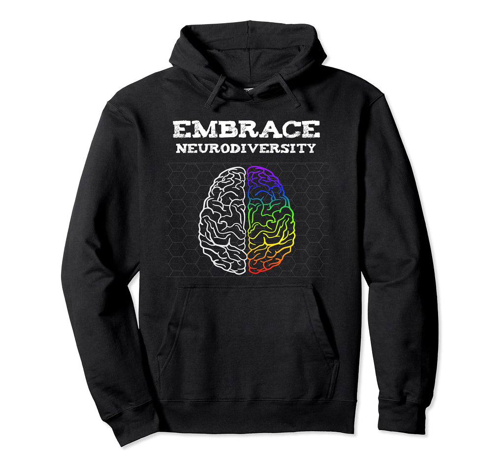 Embrace Neurodiversity Autism Adhd Asd Hoodie - Trendy Graphic for Adults - T-Shirt, Sweatshirt, Hoodie