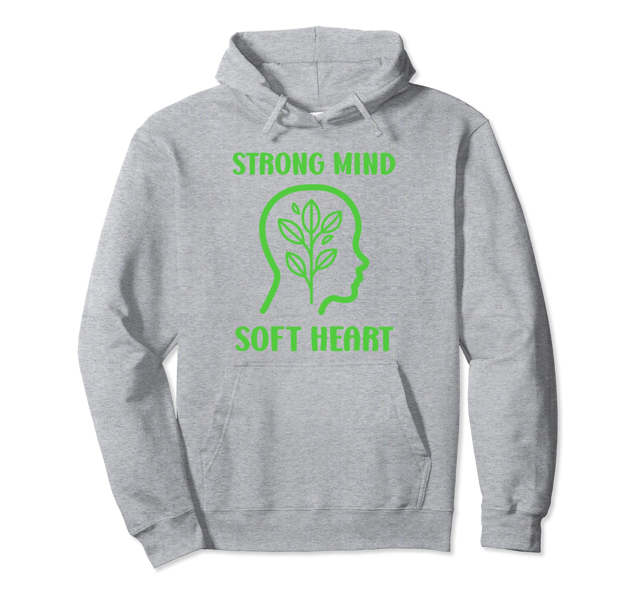 Brain Illness Strong Mind Soft Heart Hoodie - Streetwear Style Men Women - T-Shirt, Sweatshirt, Hoodie