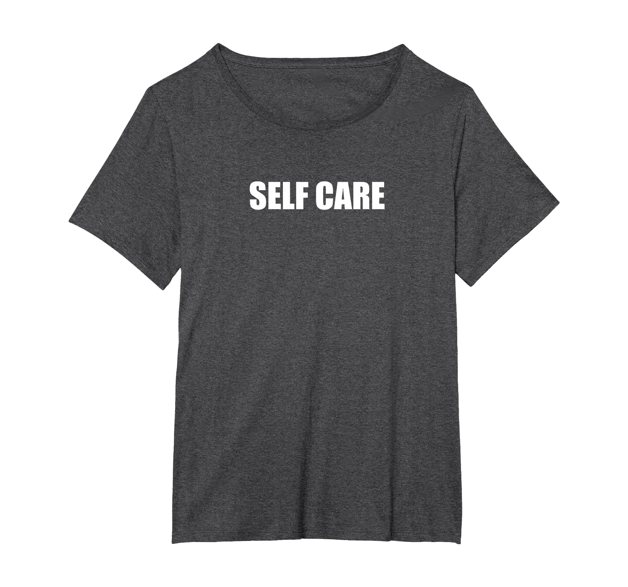 Self Care Womens Plus Dark Heather Grey T-Shirt - Graphic Print Unisex - T-Shirt, Sweatshirt, Hoodie