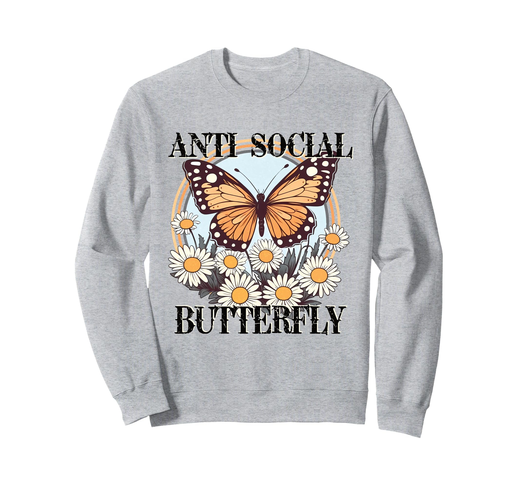 Anti Social Butterfly Daisy Sweatshirt - Casual Everyday Wear for Adults - T-Shirt, Sweatshirt, Hoodie