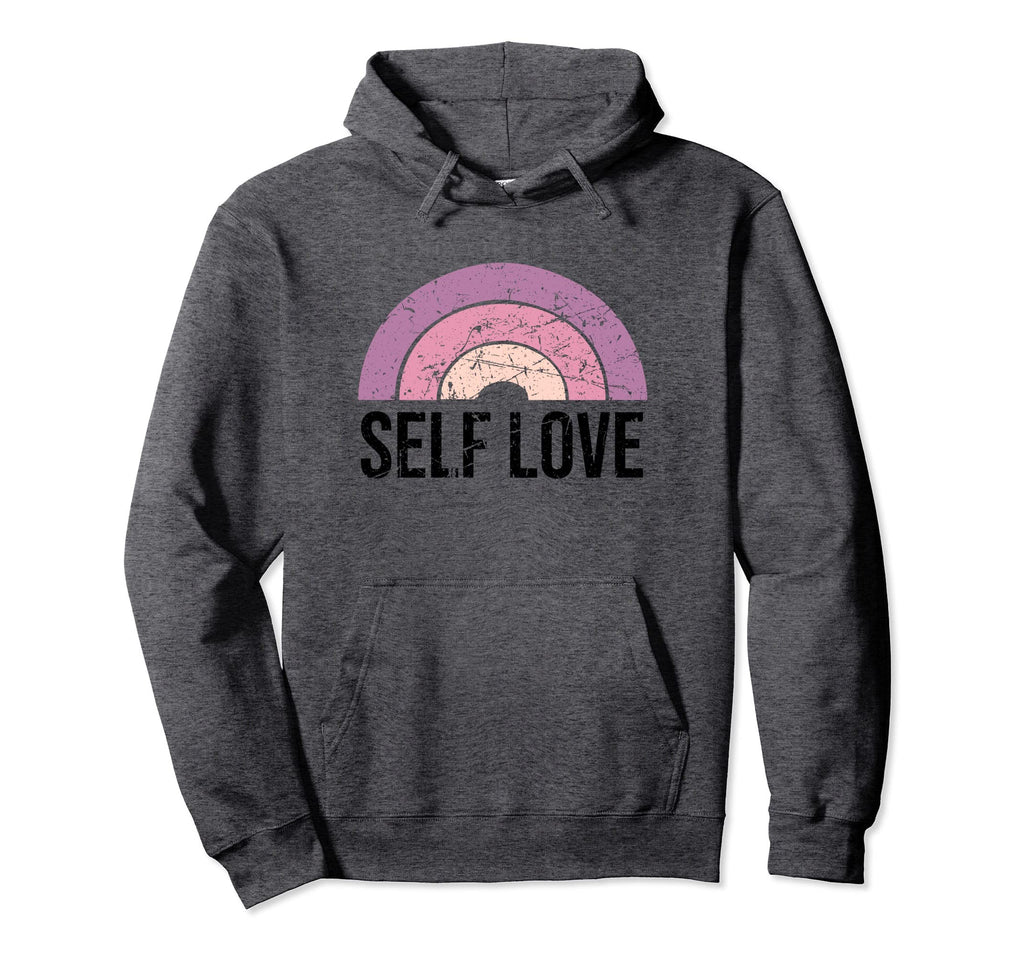 Self Love Rainbow Pastel Positive Hoodie - Aesthetic Graphic Men Women - T-Shirt, Sweatshirt, Hoodie