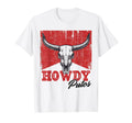 Howdy Putos Western Cowboy Funny T-Shirt - Streetwear Style Men Women - T-Shirt, Sweatshirt, Hoodie