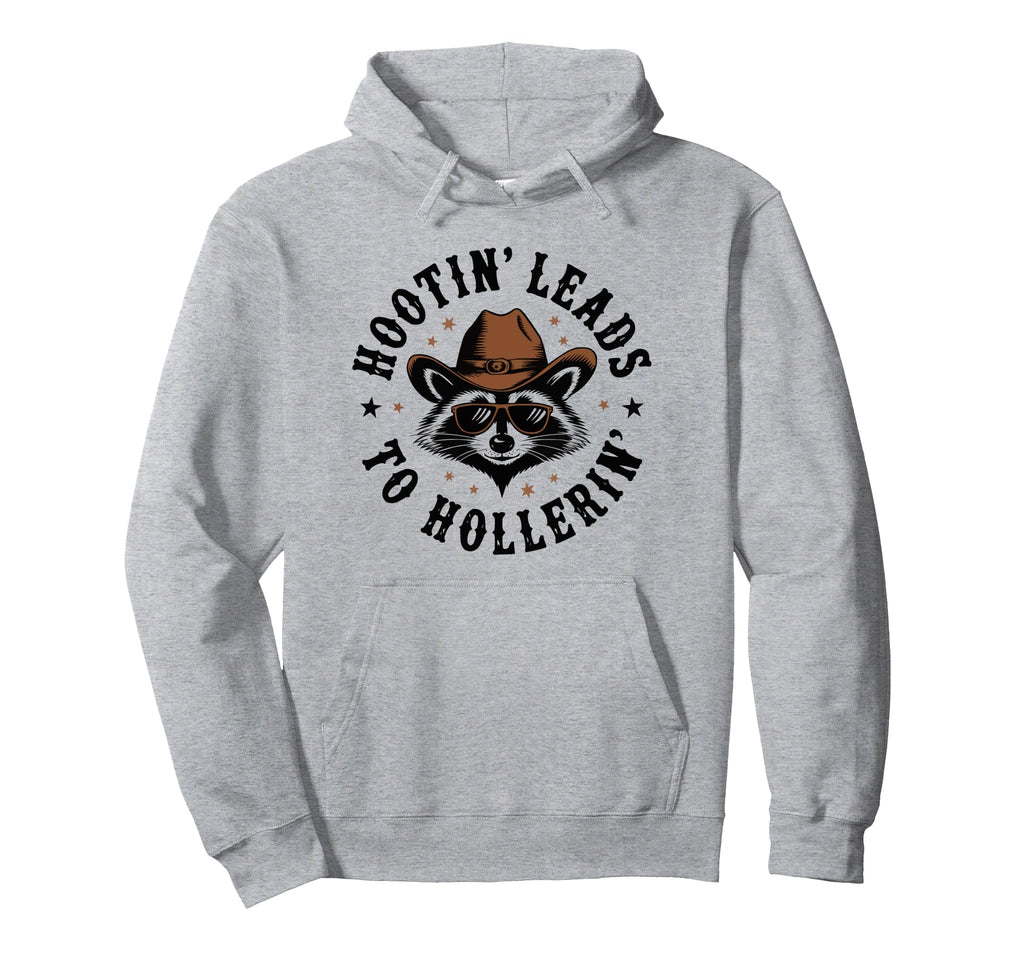 Hootin Leads To Hollerin Raccoon Hoodie - Minimalist Print for Adults - T-Shirt, Sweatshirt, Hoodie