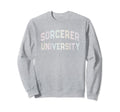 Sarcastic Sorcerer University Sweatshirt - Novelty Apparel for Adults - T-Shirt, Sweatshirt, Hoodie