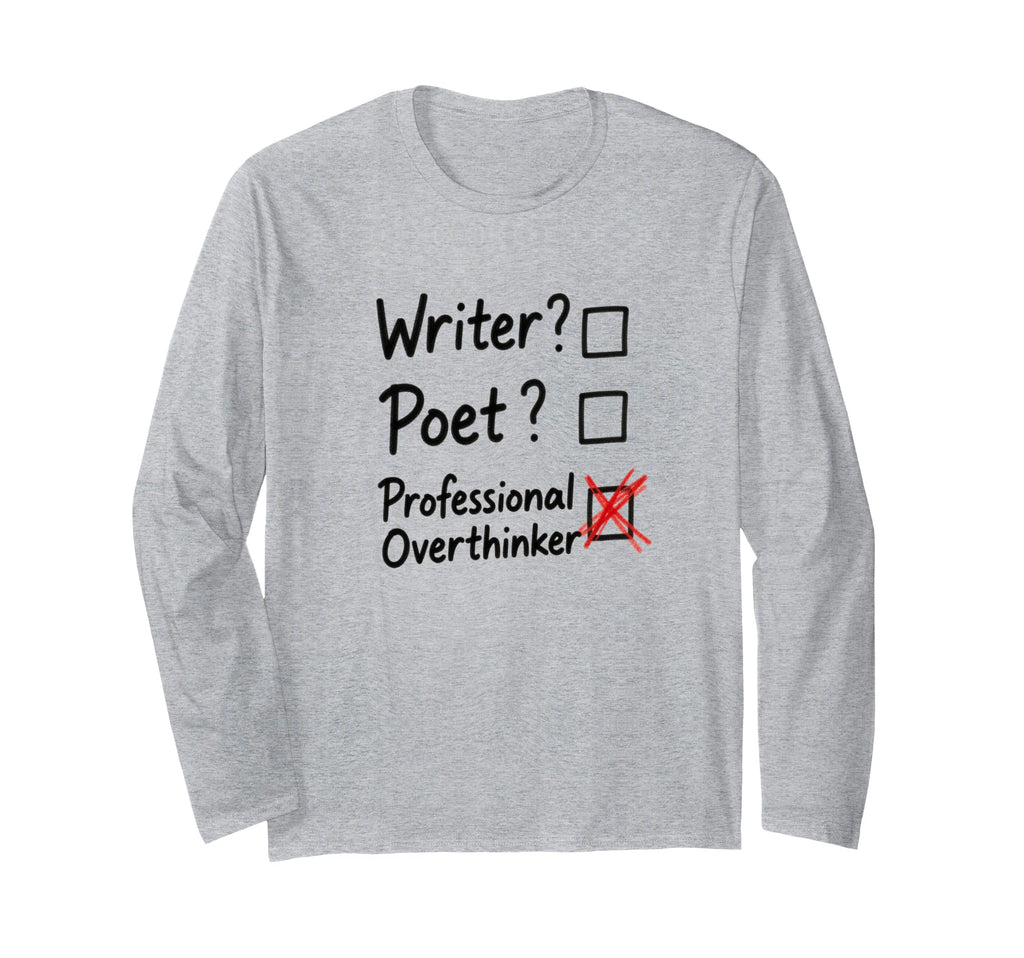 Professional Overthinker Funny Writer T-Shirt - Aesthetic Graphic Unisex - T-Shirt, Sweatshirt, Hoodie