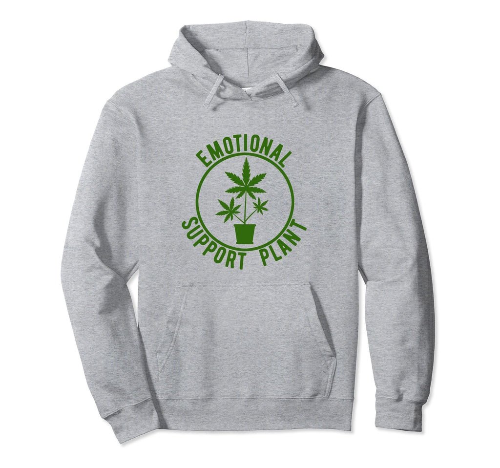 Emotional Support Plant Funny Weed Pot Lover Hoodie - Graphic Print Unisex - T-Shirt, Sweatshirt, Hoodie