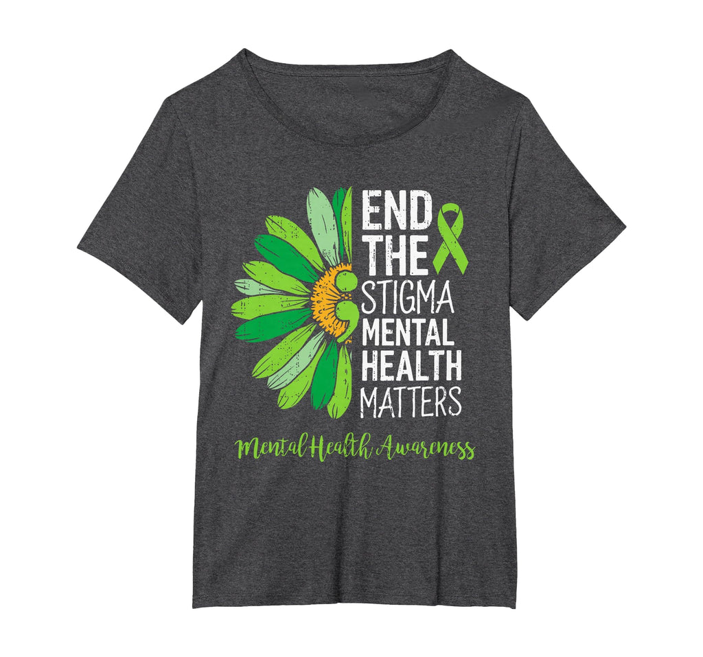 End Stigma Mental Health Matters T-Shirt - Novelty Apparel Men Women - T-Shirt, Sweatshirt, Hoodie