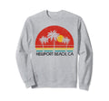 Newport Beach California Ca Sweatshirt - Fun Novelty Design for Adults - T-Shirt, Sweatshirt, Hoodie